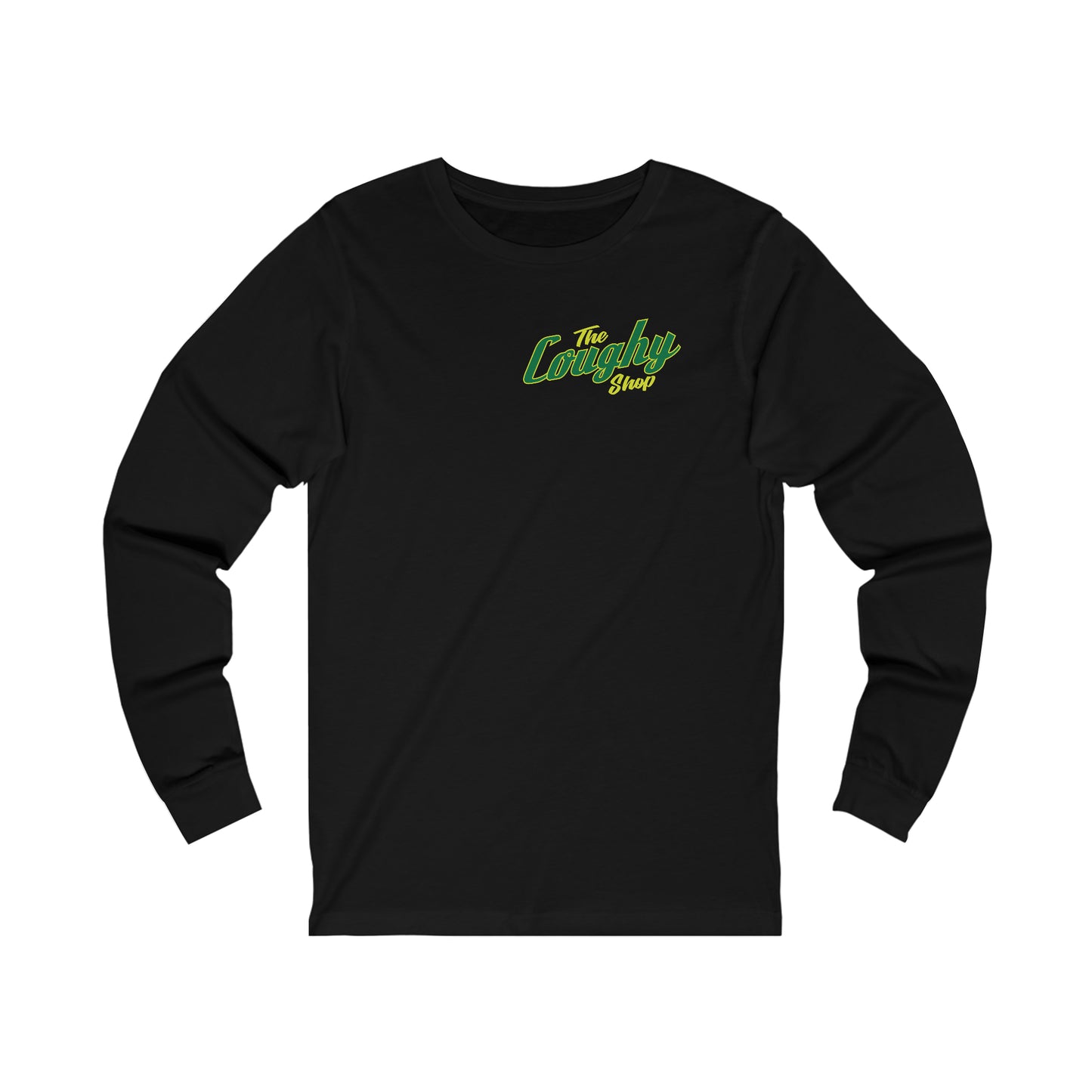 The Coughy Shop Company Unisex Long Sleeve Shirt